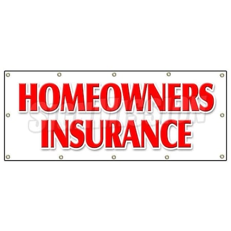 Signmission HOMEOWNERS INSURANCE BANNER SIGN home owners house building apts B-120 Homeowners Insurance